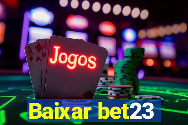 Baixar bet23